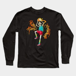 Play Hard Skull Player Basketball Long Sleeve T-Shirt